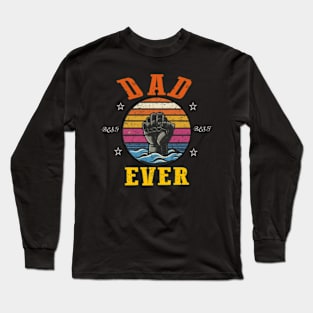 Best dad ever Long Sleeve T-Shirt